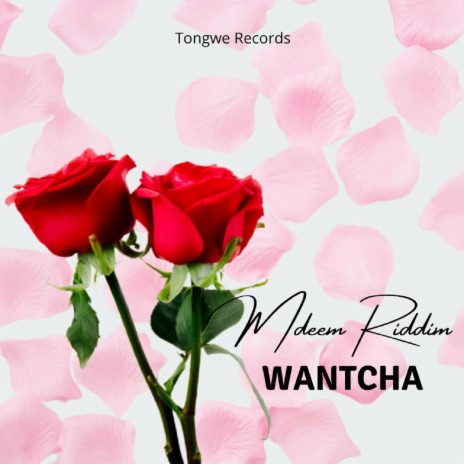 Wantcha | Boomplay Music