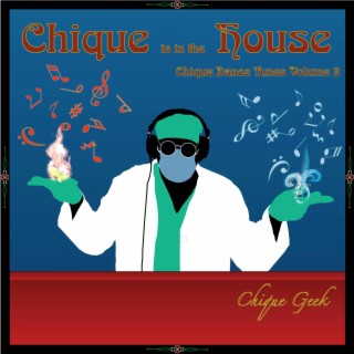 Chique is in the House Volume 2