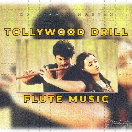 TOLLYWOOD DRILL FLUTE MUSIC | Boomplay Music