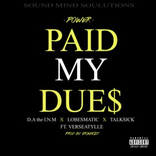 Paid My Dues