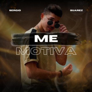 Me motiva lyrics | Boomplay Music