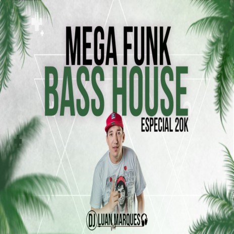 Mega Bass House 2019