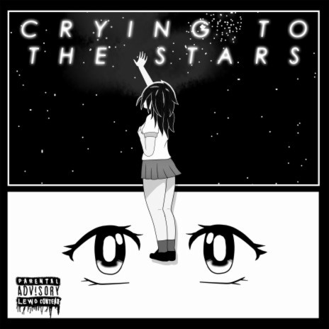 CRYING TO THE STARS | Boomplay Music