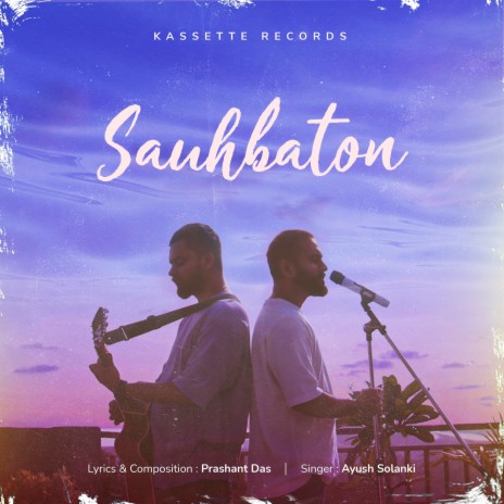 Sauhbaton ft. Ayush Solanki | Boomplay Music