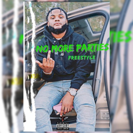 No More Parties (Freestyle) | Boomplay Music