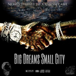 Big Dreams Small City