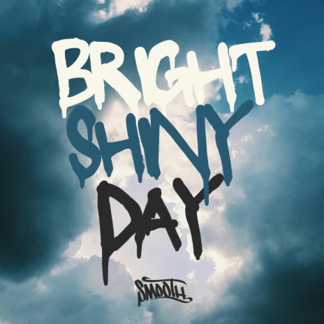 Bright Shiny Day ft. K2S | Boomplay Music