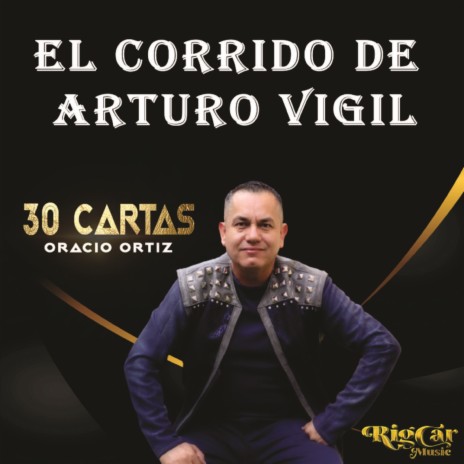 El Corrido de Arturo Vigil | Boomplay Music