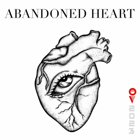 Abandoned Heart | Boomplay Music