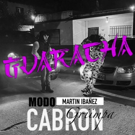 Modo Cabron | #GuarachaDelDiablo ft. Martin Ibañez