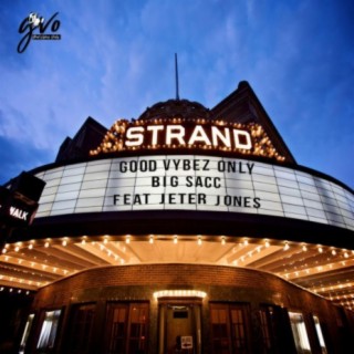 Good Vybez Only (feat. Jeter Jones)