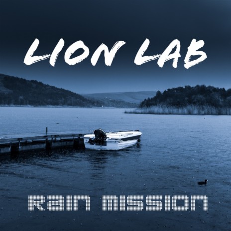 Rain Mission | Boomplay Music