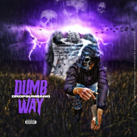 Dumb Way