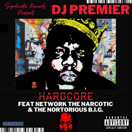 Hardcore ft. DJ Premier | Boomplay Music