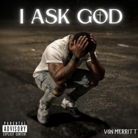 I ask God | Boomplay Music