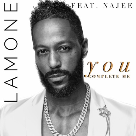 You Complete Me (feat. Najee) | Boomplay Music