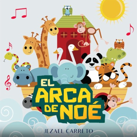 Noé y el Arca (para niños) | Boomplay Music