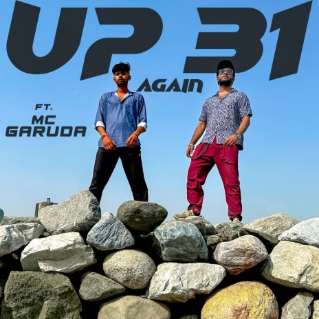 Up 31 Again ft. MC Garuda | Boomplay Music