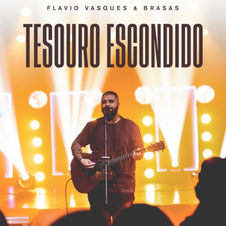 Tesouro Escondido (Ao Vivo) ft. BRASAS | Boomplay Music