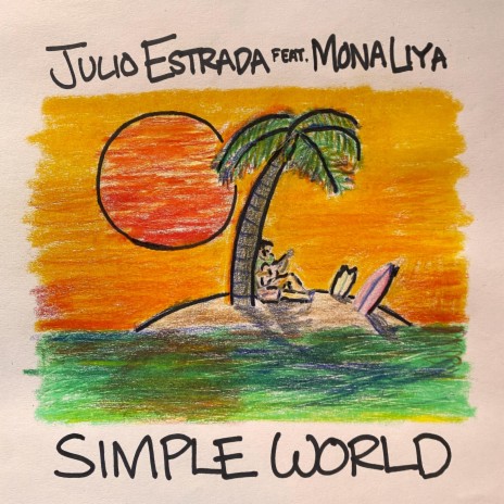 simple world ft. mona liya | Boomplay Music