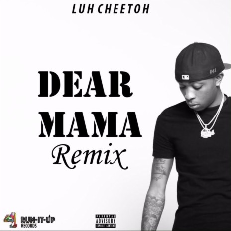 Dear Mama (Remix) | Boomplay Music