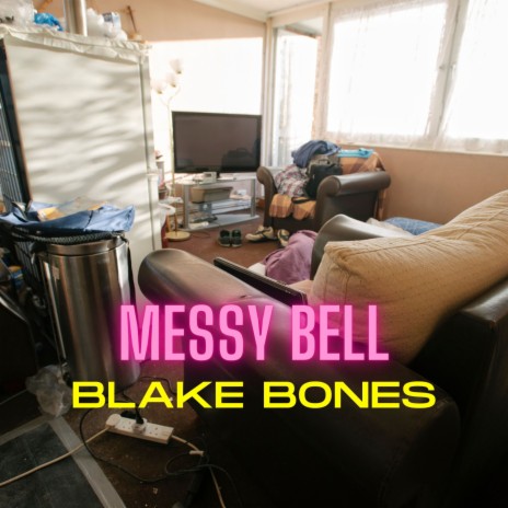 Messy Bell | Boomplay Music