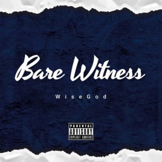 Bare Witness