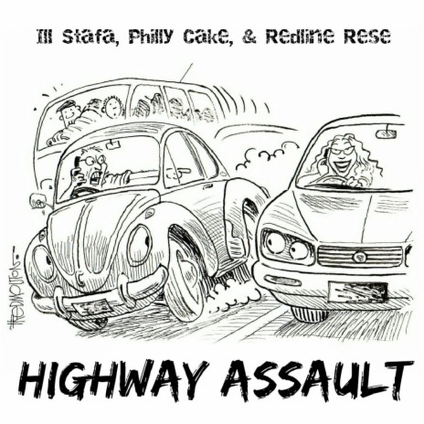 Highway Assult (feat. Philly C.A.K.E & Redline Rese)