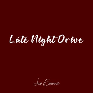 Late Night Drive