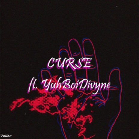 CURSE (Remix) ft. Yuh boi divyne | Boomplay Music