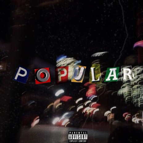 popular (feat. Xanman$hawty & Stoopidxool) | Boomplay Music