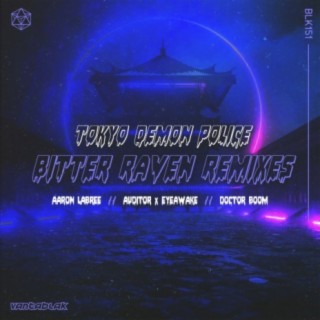 Bitter Raven Remixes