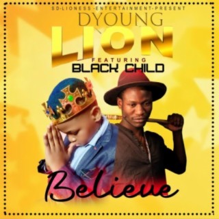 Believe Riddim by Dyoung-lion