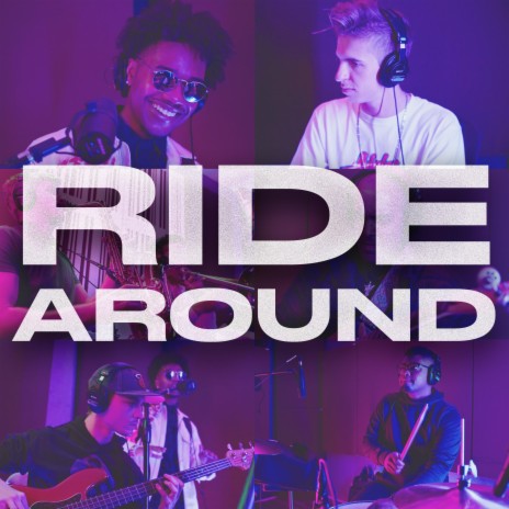 Ride Around ft. Sammy Hanson & Tonight's Special | Boomplay Music