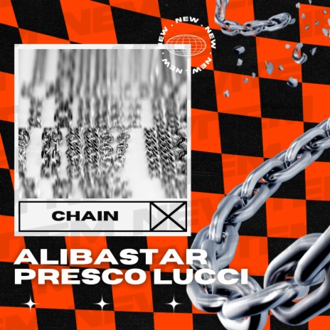 CHAIN (prod. by Toxic Yata) ft. PRESCO LUCCI | Boomplay Music