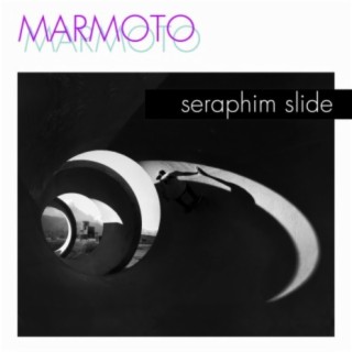 Seraphim Slide