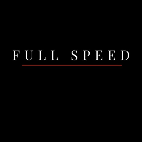 Full Speed | Boomplay Music