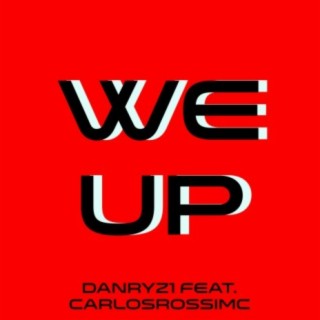 We Up (feat. CarlosRossimc)