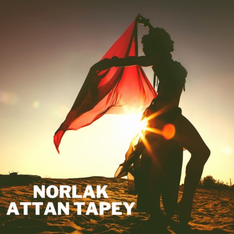 Norlak ATTAN Tapey ft. Khan302 & Saleem Marwat | Boomplay Music