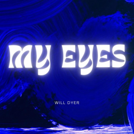 My eyes | Boomplay Music