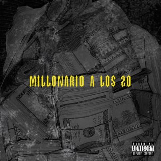 Millonario a los 20