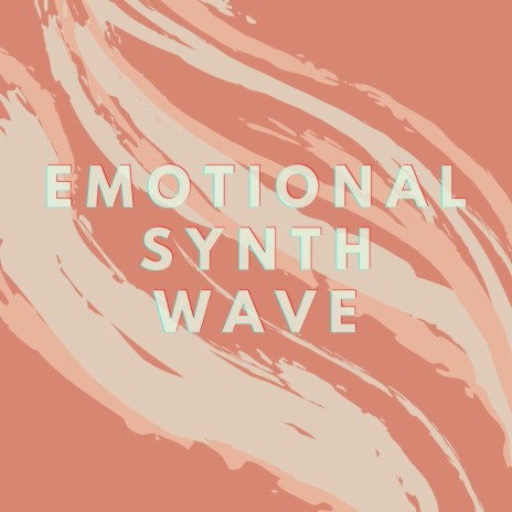 Emotional Synth Wave | Boomplay Music