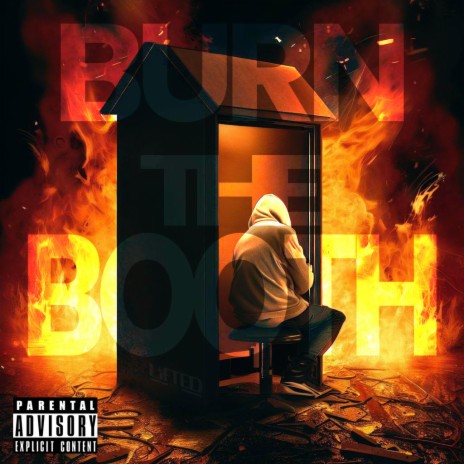 Burn the Booth | Boomplay Music