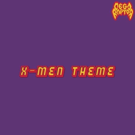 X-Men Theme | Boomplay Music