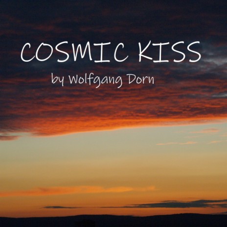 Cosmic Kiss | Boomplay Music