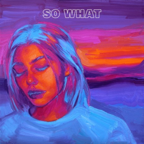 So What ft. A R I Z O N A | Boomplay Music