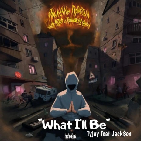 What I'll be ft. Jack$on | Boomplay Music