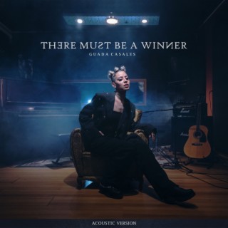 There Must Be a Winner (Acoustic)