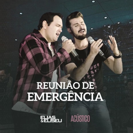 Reunião de Emergência (Acústico) | Boomplay Music