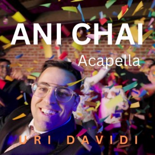 Ani Chai (Acapella)